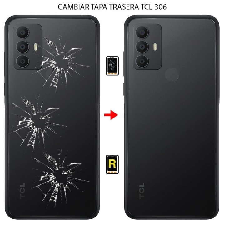 Cambiar Tapa Trasera TCL 306