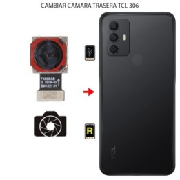 Cambiar Cámara Trasera TCL 306