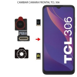 Cambiar Cámara Frontal TCL 306