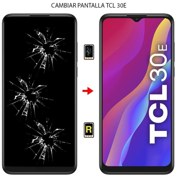 Cambiar Pantalla TCL 30E