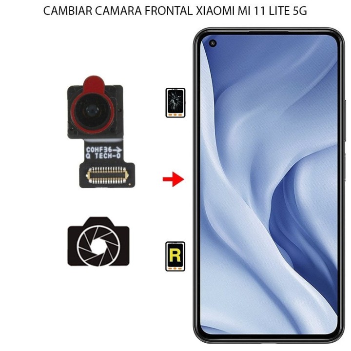 Cambiar Cámara Frontal Xiaomi Mi 11 Lite 5G