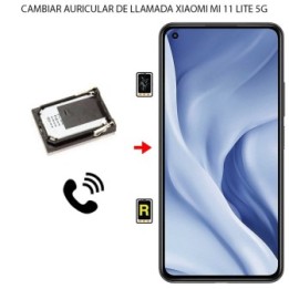 Cambiar Auricular de Llamada Xiaomi Mi 11 Lite 5G