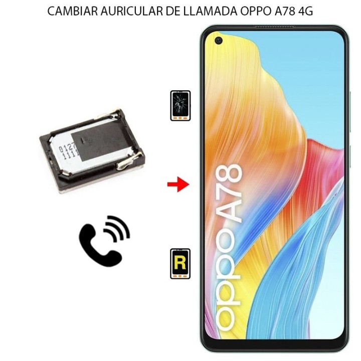 Cambiar Auricular de Llamada Oppo A78 4G