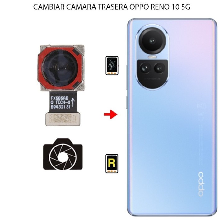 Cambiar Cámara Trasera Oppo Reno 10 5G