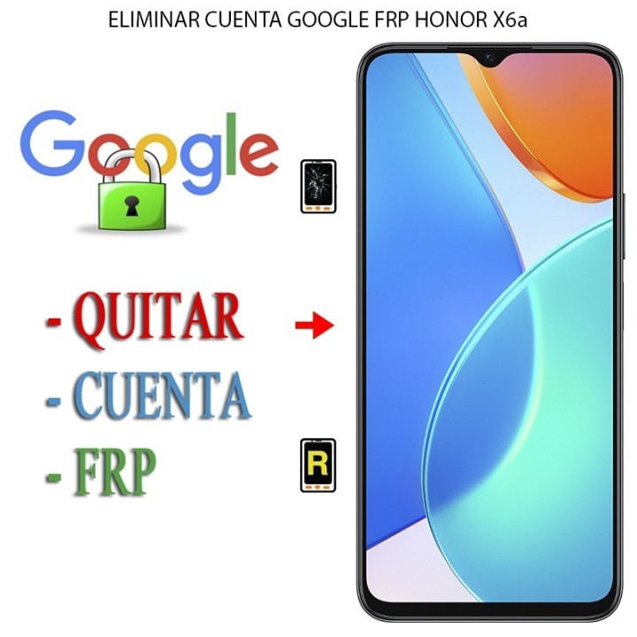 Eliminar Contraseña y Cuenta Google Honor X6a