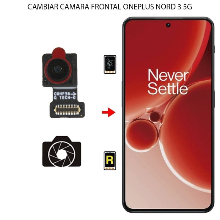 Cambiar Cámara Frontal OnePlus Nord 3 5G