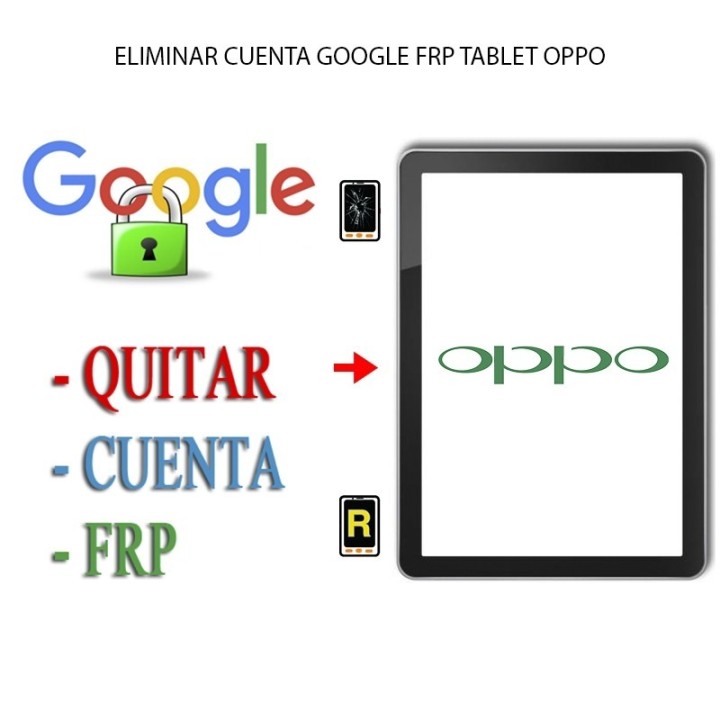 Eliminar Contraseña y Cuenta Google Oppo Pad Air