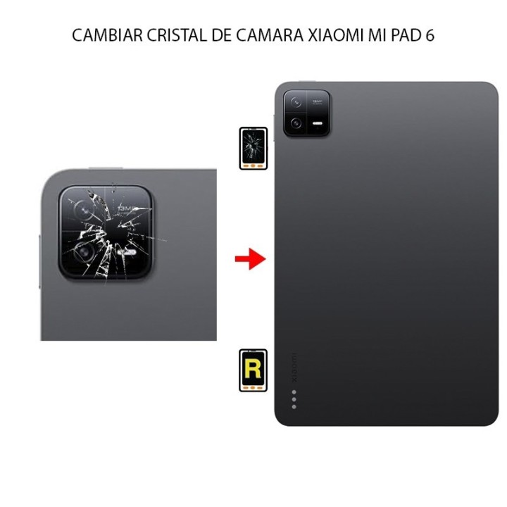Cambiar Cristal Cámara Trasera Xiaomi Mi Pad 6