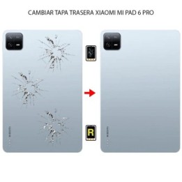 Cambiar Tapa Trasera Xiaomi Mi Pad 6 Pro