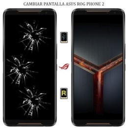 Cambiar Pantalla Asus ROG Phone 2