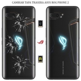 Cambiar Tapa Trasera Asus ROG Phone 2