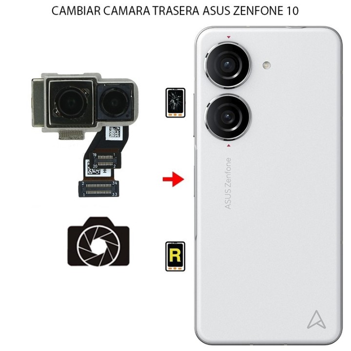 Cambiar Cámara Trasera Asus Zenfone 10