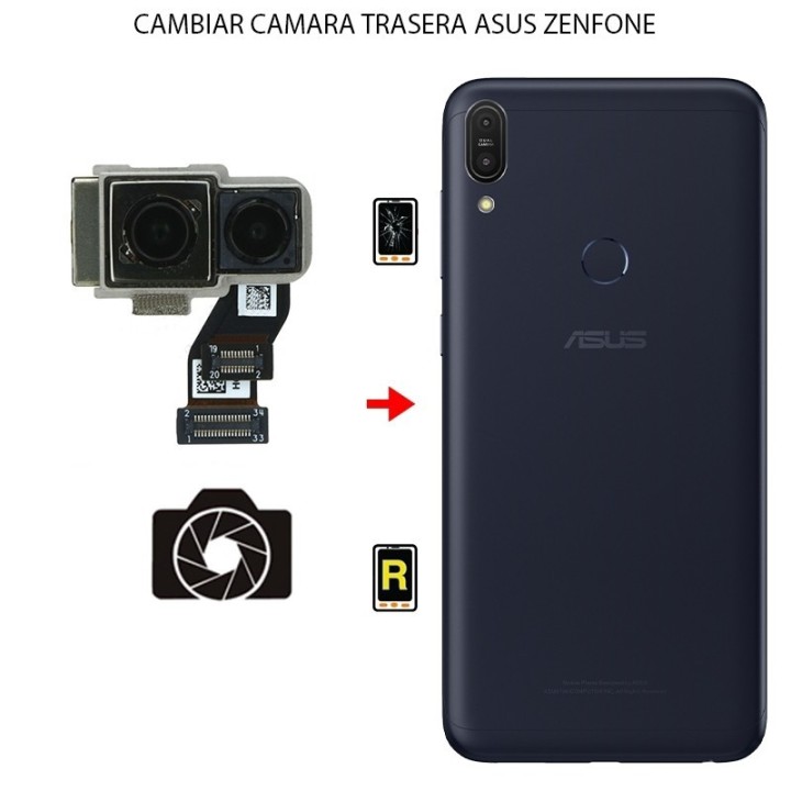 Cambiar Cámara Trasera Asus Zenfone Max Pro M1