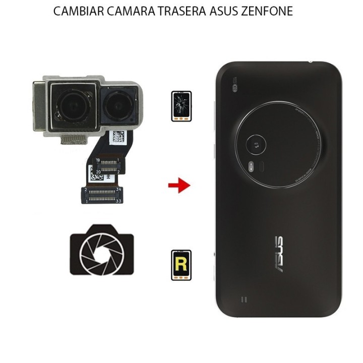 Cambiar Cámara Trasera Asus Zenfone Zoom