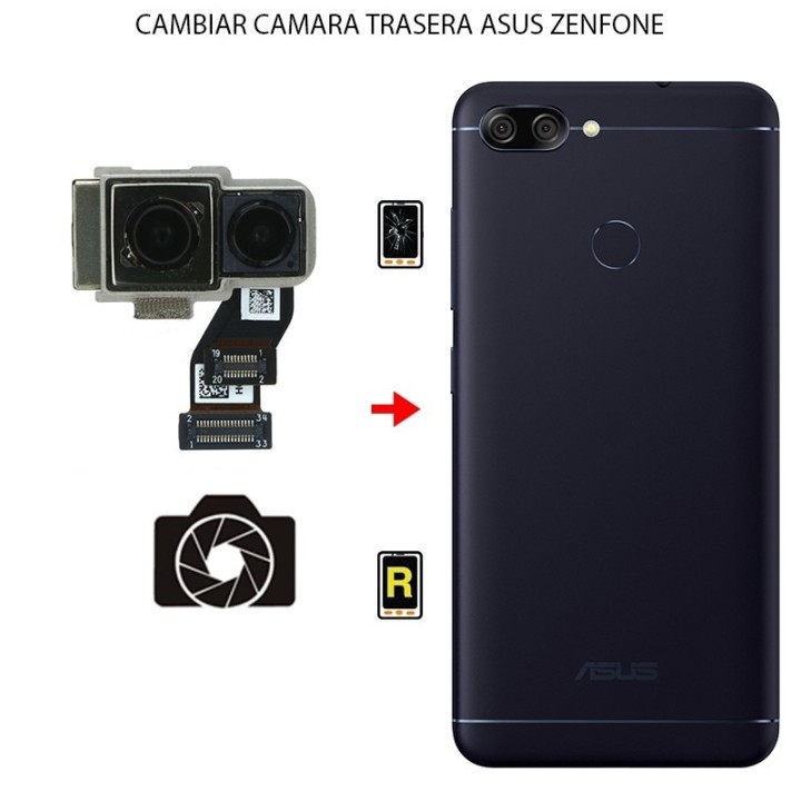 Cambiar Cámara Trasera Asus Zenfone Max Plus M1