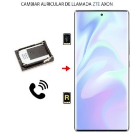 Cambiar Auricular de Llamada ZTE Axon 30