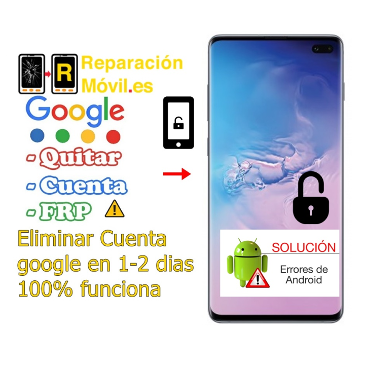 Eliminar Cuenta Samsung S10