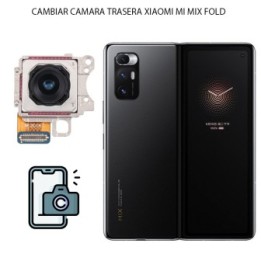 Cambiar Cámara Trasera Xiaomi Mi Mix Fold