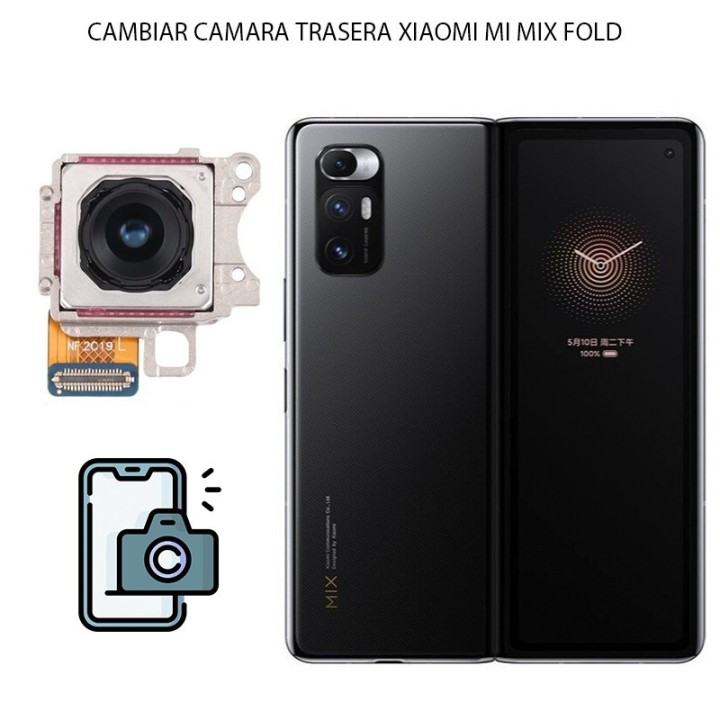 Cambiar Cámara Trasera Xiaomi Mi Mix Fold