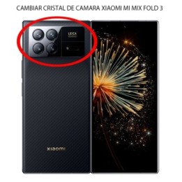 Cambiar Cristal Cámara Trasera Xiaomi Mi Mix Fold 3