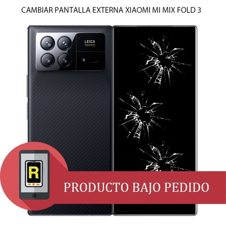 Cambiar Pantalla Externa Xiaomi Mi Mix Fold 3