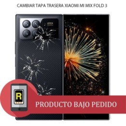 Cambiar Tapa Trasera Xiaomi Mi Mix Fold 3