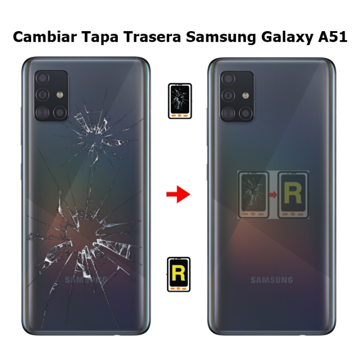 Cambiar Tapa Trasera Samsung Galaxy A51 SM-A515F
