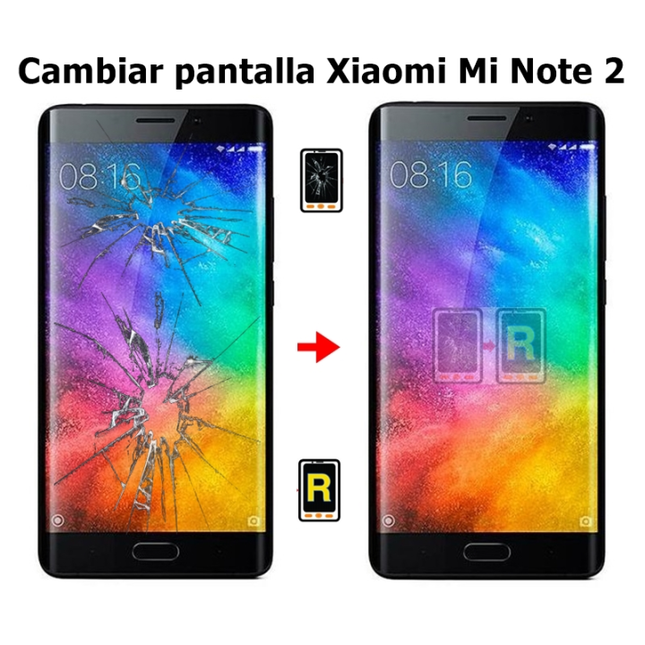 Cambiar Pantalla Xiaomi Mi Note 2