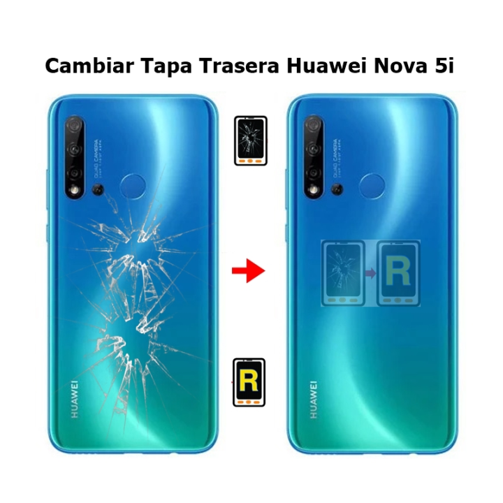 Cambiar Tapa Trasera Huawei Nova 5i GLK-LX1