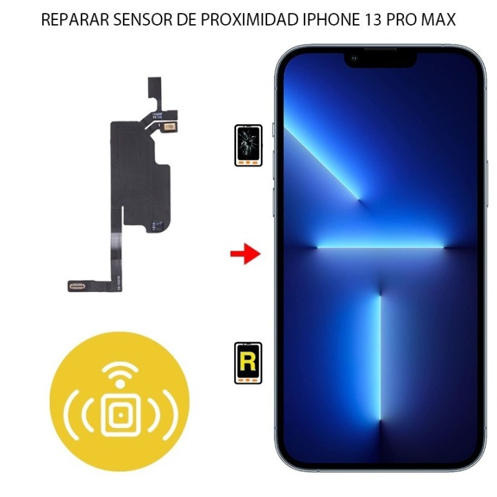 Reparar Sensor de Proximidad iPhone 13 Pro Max