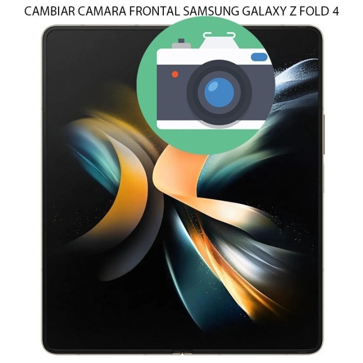 Cambiar Cámara Frontal Samsung Galaxy Z Fold 4 5G