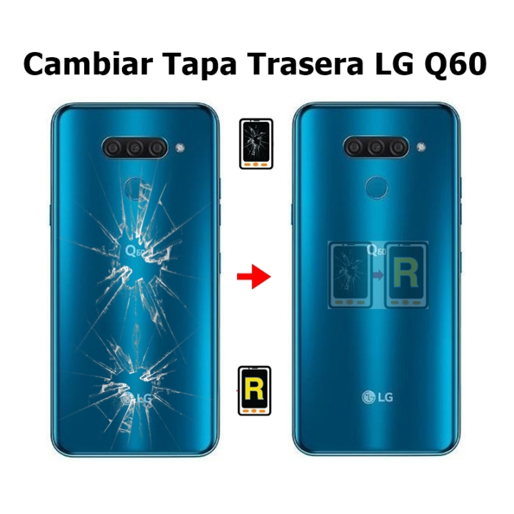 Cambiar Tapa Trasera Lg Q60 LMX525EAW
