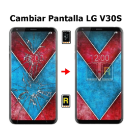 Cambiar Pantalla LG V30S