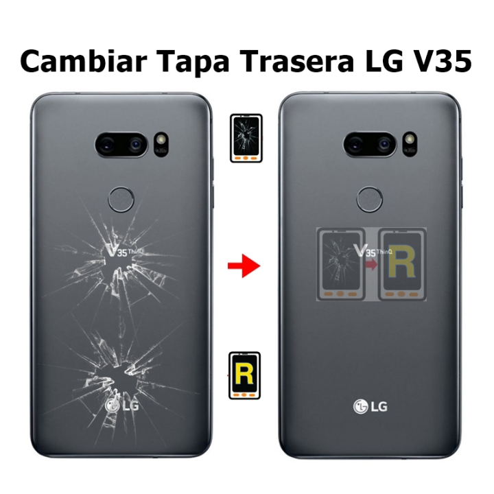 Cambiar Tapa Trasera LG V35 ThinQ