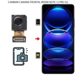 Cambiar Cámara Frontal Xiaomi Redmi Note 12 Pro 5G