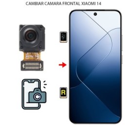 Cambiar Cámara Frontal Xiaomi 14
