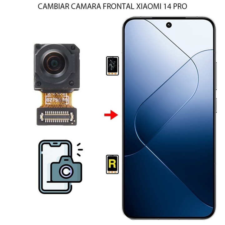 Cambiar Cámara Frontal Xiaomi 14 Pro