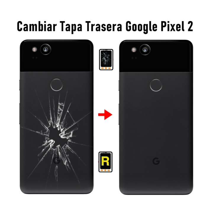 Cambiar Tapa Trasera Google Pixel 2