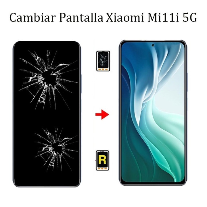Cambiar Pantalla Xiaomi Mi 11i 5G Original