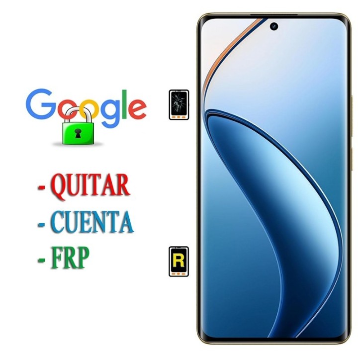 Eliminar Contraseña y Cuenta Google Realme 12 Pro Plus 5G