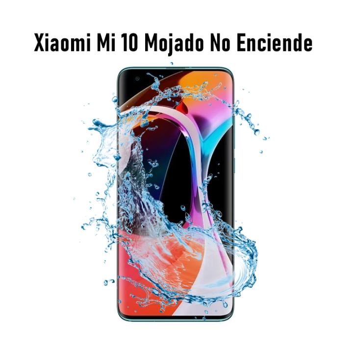 Reparar Mojado Xiaomi Mi 10