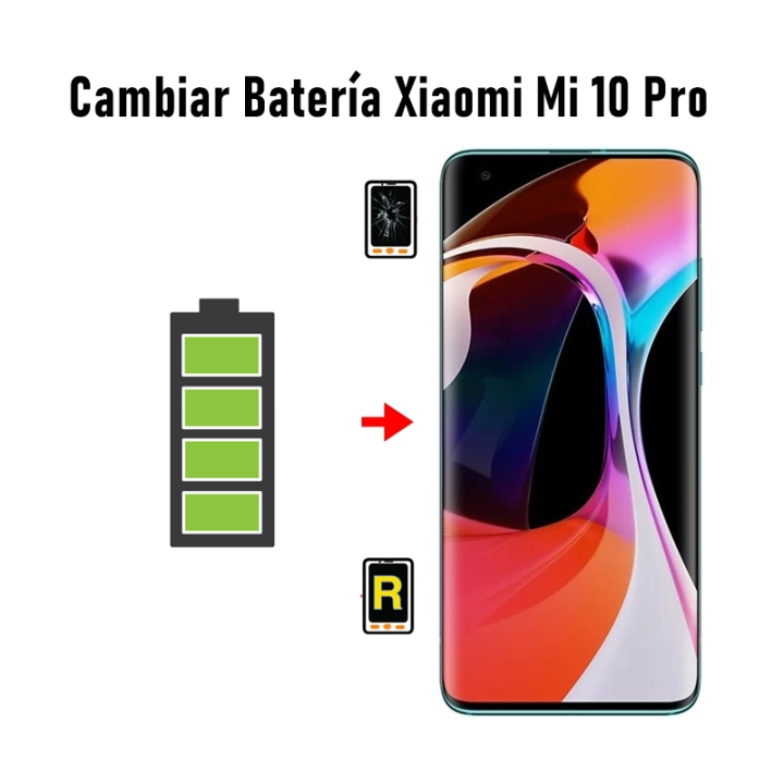 Cambiar Batería Xiaomi Mi 10 Pro 5G
