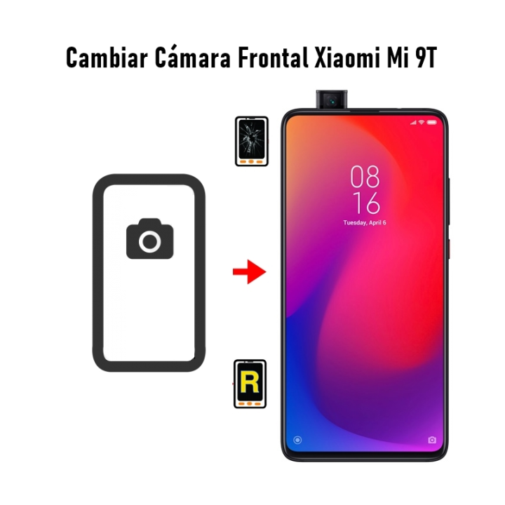 Cambiar Cámara Frontal Xiaomi Mi 9T