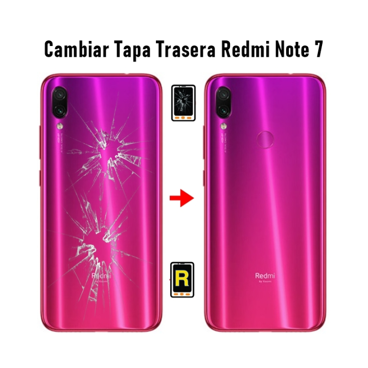 Cambiar Tapa Trasera Redmi Note 7