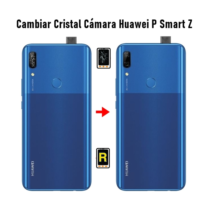 Cambiar Cristal Cámara Trasera Huawei P Smart Z