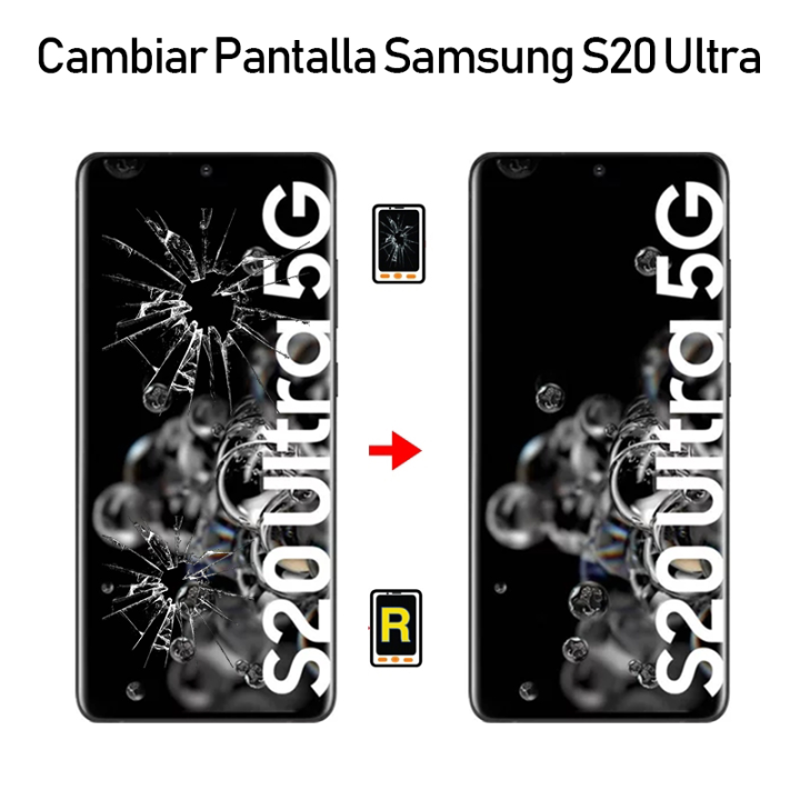 Cambiar Pantalla Samsung S20 Ultra SM-G988BZ