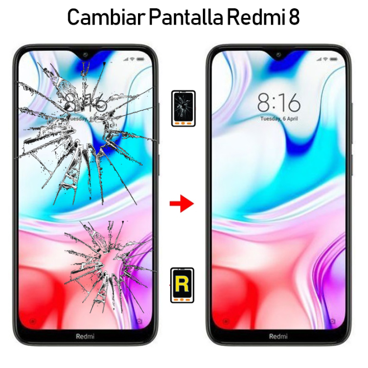 Cambiar Pantalla Redmi 8