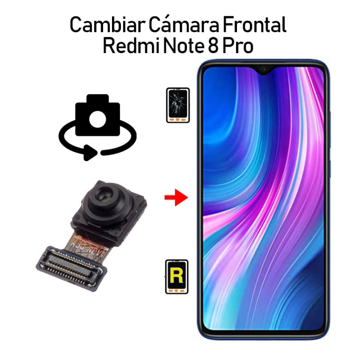 Cambiar Cámara Frontal Redmi Note 8 pro