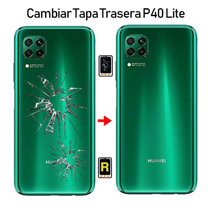 Cambiar Tapa Trasera Huawei P40 Lite