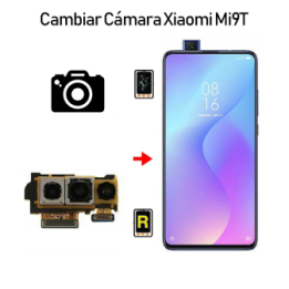 Cambiar Cámara Trasera Xiaomi Mi 9T